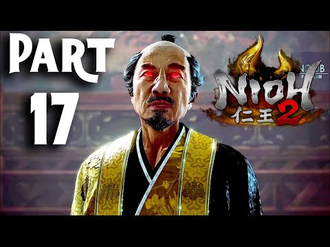 NIOH 2 Part 17 Gameplay Walkthrough FULL GAME (No Commentary)