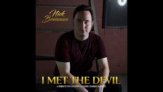 Nick Brennan "I Met the Devil" Tribute to Charlie Daniels (Short)