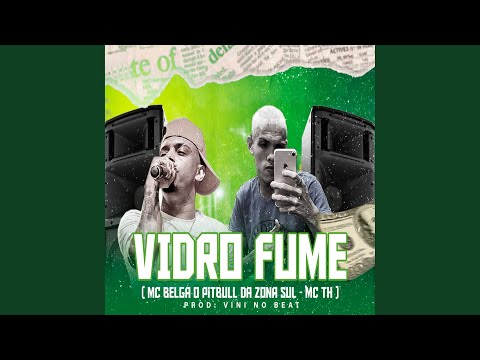 Vidro Fumê (feat. Mc Th)