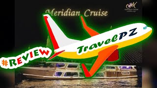 「TravelPZ」 Review Meridian Dinner Cruise on Chao Phraya River from ICONSIAM Pier in Bangkok |