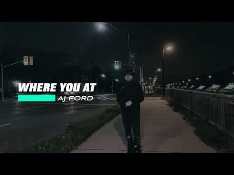 AJ Ford - Where You At (Official Video)