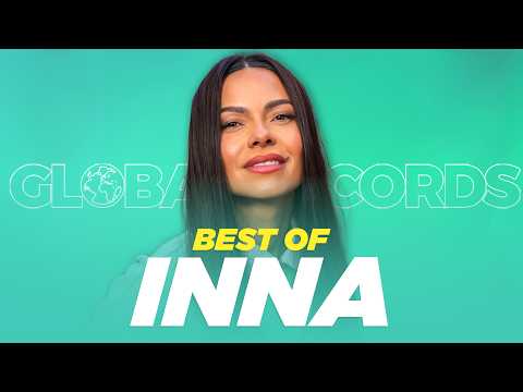 Best Of INNA Music Mix | Global Dance Music 2026
