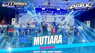 Download lagu MUTIARA Riza Varista New ELLPINO Music X OCELK Reborn Live Mojokerto #2026 mp3