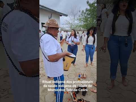 Ritual indígena em Monsenhor Tabosa- Ceará,  28/01/2026. Polo Base Monsenhor Tabosa.