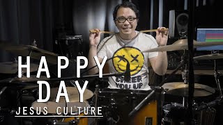 HAPPY DAY by Jesus Culture - Jesse Yabut Drum Cover