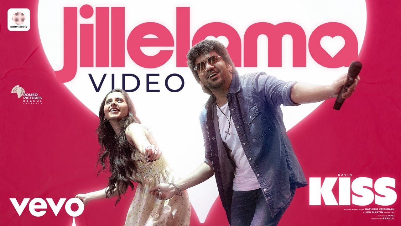 Kiss - Jillelama Video Song | Kavin | Preethi Asrani | Jen Martin
