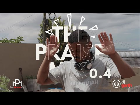 THE PRAISE MIX 0.4 | Gospel Deep House Mix | DJ Garth SA