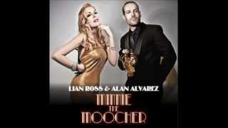 Lian Ross &amp; Alan Alvarez - Minnie The Moocher (Radio Edit)