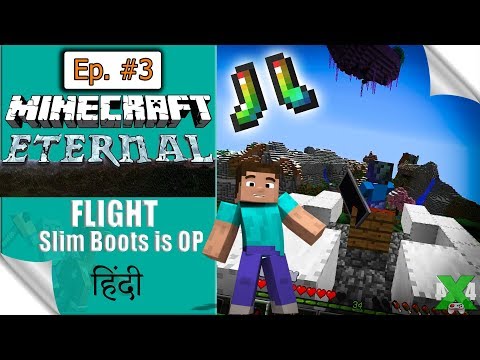 MC Eternal Modpack Ep.3 🔴 My First FLIGHT (Slim boots is OP) *MINECRAFT* java Hindi