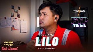 Download lagu OPO WES ORA KELINGAN || LILO - TRUETAMA (Cover) FYP Tiktok | jhandut assooyyy cek sound mp3