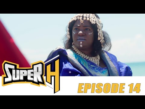 Série - Super H - Episode 14 - VOSTFR