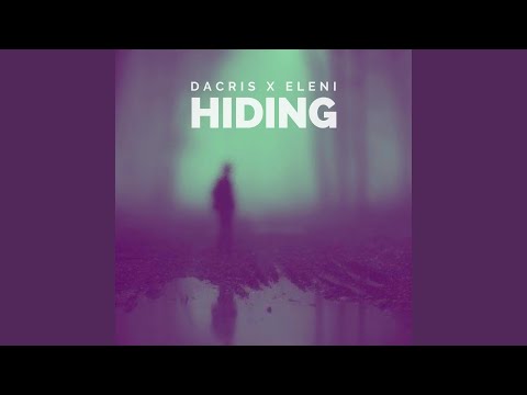 Hiding (feat. Eleni)