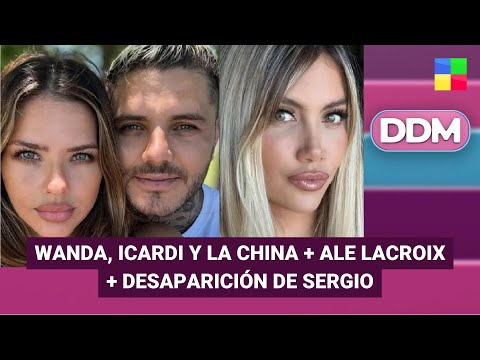 Wanda, Icardi y la China + Ale Lacroix + Desaparición de Sergio #DDM | Programa completo (02/01/26)