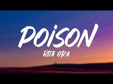 Rita Ora - Poison (Lyrics)