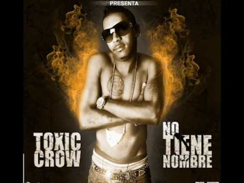 Toxic Crow y Cromo-X- Tu Cuerpo