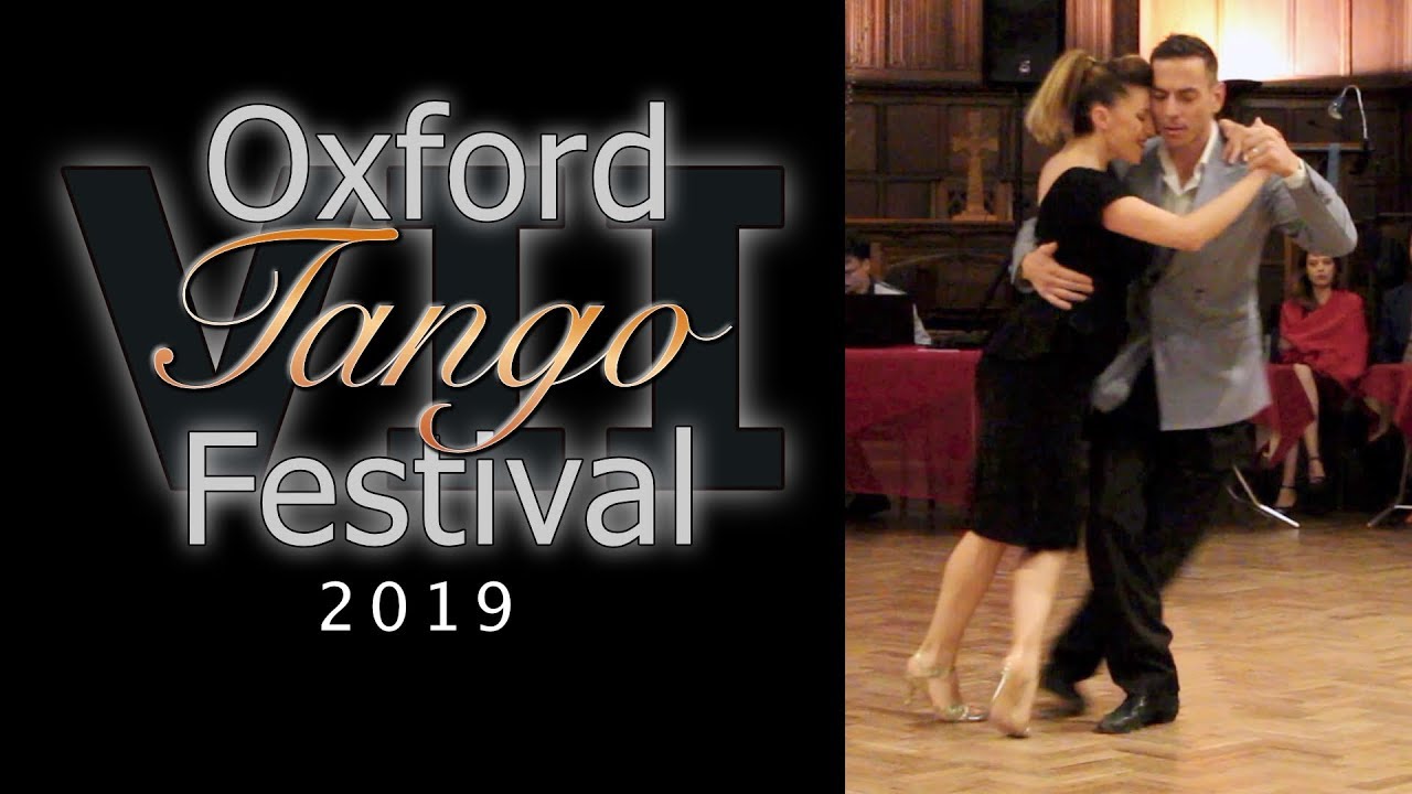 Oxford Tango Festival 2019 - Selva Mastroti & Marcelo Ramer (2+3)