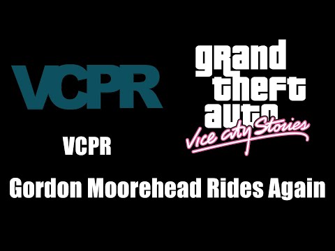 GTA: Vice City Stories - VCPR | Gordon Moorehead Rides Again