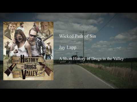 Wicked Path of Sin. Jay Lapp of The Steel Wheels