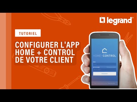 Configurer l'app Home + Control de Legrand de votre client