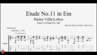 Etude No.11 in Em by Heitor Villa-Lobos - Guitar Tutorial with TABs