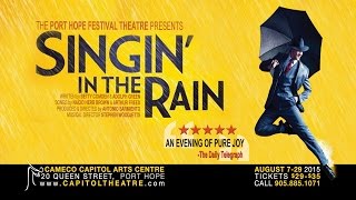 preview picture of video 'Singin' In The Rain Cast & Creative - Port Hope Festival Theatre'