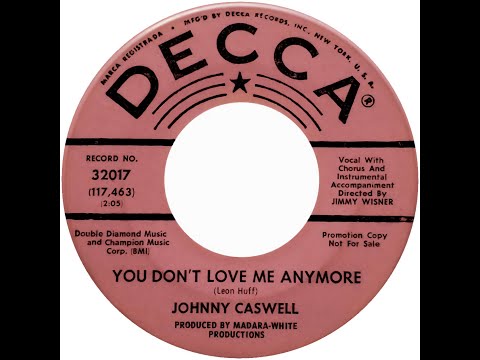 JOHNNY CASWELL & GROUP  YOU DON'T LOVE ME ANYMORE