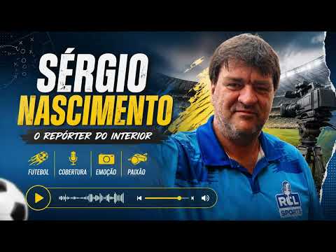 🎙️ SÉRGIO NASCIMENTO — O REPÓRTER DO INTERIOR