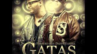 Farruko ft Daddy Yankee - Gatas Bocinas Y Bajo Nueva cancion Reggaeton 2011 con Letra