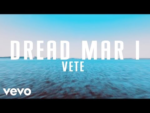 Dread Mar I - Vete (Lyric Video)