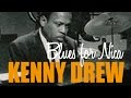 Kenny Drew - Light Piano, Heavy Notes & Blues For Nica