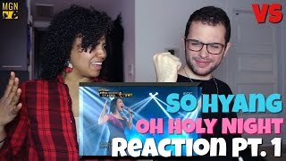 So Hyang - Oh Holy Night - VS - Reaction Pt.1