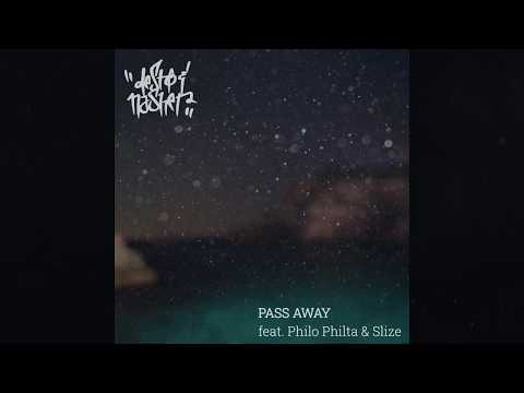 Desto & Nasher + Philo Philta & Slize – Pass away