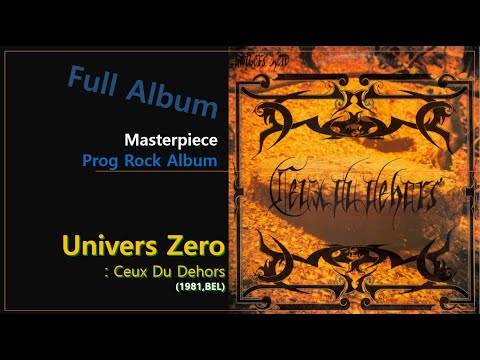 [Prog F.A]#313. Univers Zero - Ceux Du Dehors(1981,BEL)