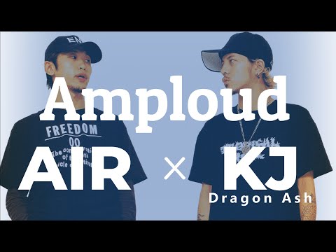 AIR x KJ（Dragon Ash） - Amploud(Modern Beatnik mix)（2000）