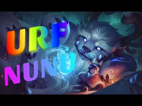 URF NUNU - ULTRA RAPID FIRE NUNU SEASON 9 - URF 2019 - NUNU ULTRA RAPID FIRE - LEAGUE OF LEGENDS URF