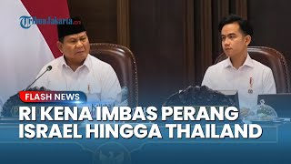 Prabowo Sentil Ketegangan Global Perang Iran-Israel hingga Thailand-Kamboja, Sebut RI Kena Getah