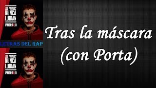 JPelirrojo - Tras la máscara (con Porta) (Con Letra y Descarga)