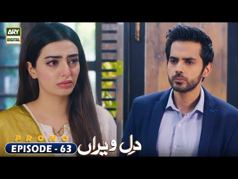 Dil-e-Veeran Episode 63 - Tonight at 7:00 PM  @ARYDigitalasia