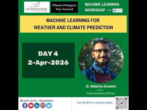Machine Learning for Weather and Climate Prediction : Day 4  2Apr2026