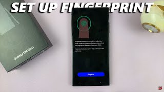 How To Set Up Fingerprint On Samsung Galaxy S24 / S24+ / S24 Ultra