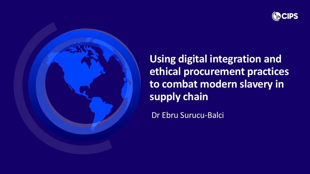 Using digital integration and ethical procurement practices to combat modern slavery in supply chain