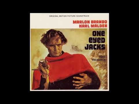 One eyed jacks  Finale   ost by Hugo Friedhofer