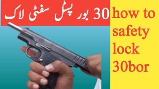 #tt30bore how to safety Lock 30 bore pistol]Technical zaman77