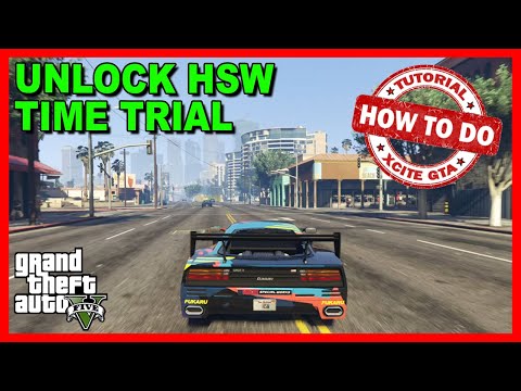 HOW TO UNLOCK HSW TIME TRIAL AND ALL HAO'S SPECIAL WORKS BENEFITS? - PS5 & Xbox X|S | GTA 5 ONLINE