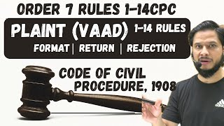 Order 7 CPC Plaint Rules 1-14 || Return of plaint || Rejection of Plaint ||  Format of Plaint