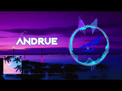 Ándrue - Tonight