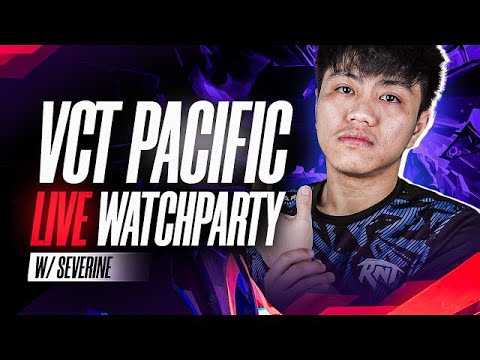 VCT PACIFIC STAGE 1 DAY 2 #VCTWatchParty