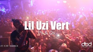 Lil Uzi Vert  - Ps & Qs (LIVE)