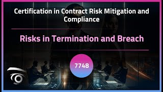 Risks in Termination and Breach | Exclusive Lesson