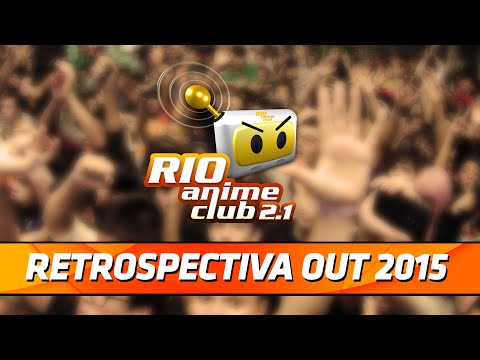 Rio Anime Club - Julho 2015